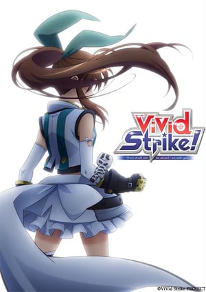 ViVid Strike! メインビジュアル （各画像はそれぞれの権利者が権利を保有しています）